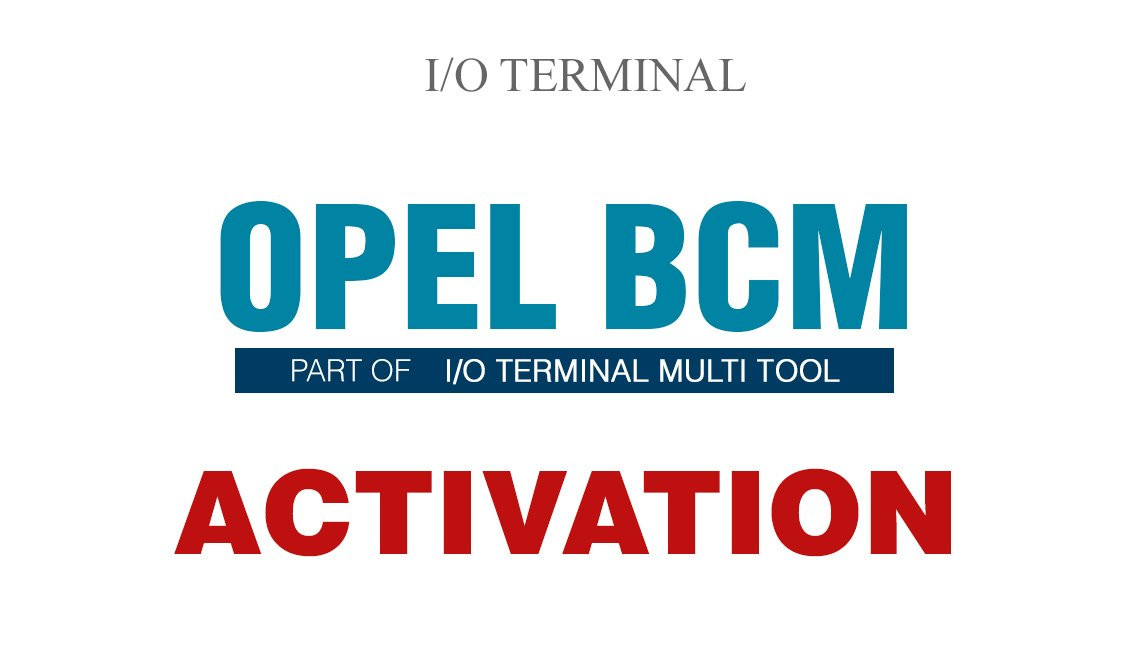 Oprogramowanie I/O Terminal Opel BCM